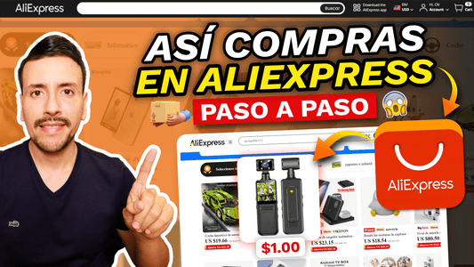 Cómo Comprar en Aliexpress Paso a Paso de Manera Fácil y Rápida