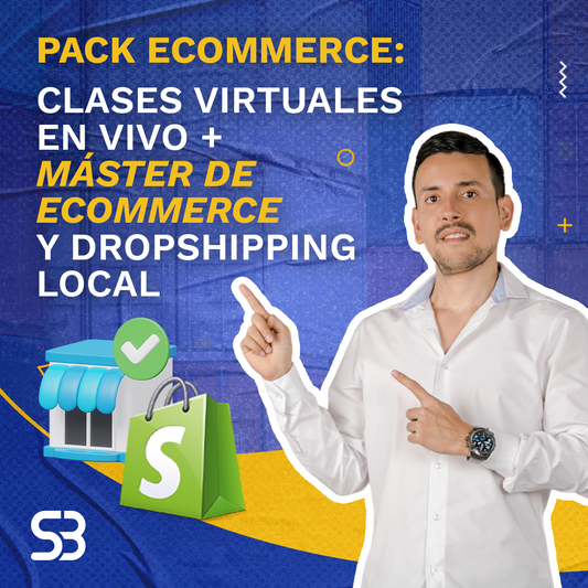 Pack Ecommerce: Clases Virtuales en Vivo + Máster de Ecommerce y Dropshipping Local